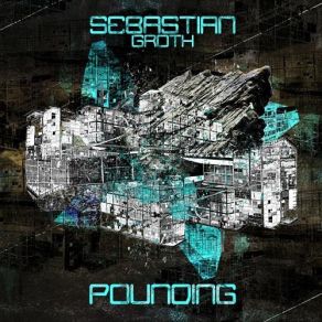 Download track Pounding Sebastian Groth