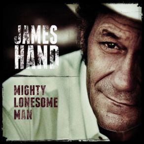 Download track Mighty Lonesome Man James Hand