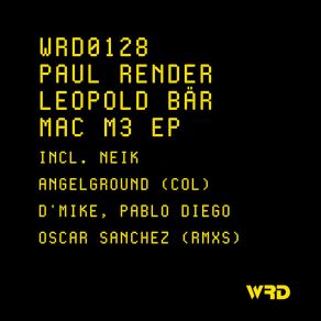 Download track M3 (Pablo Diego Remix) Paul RenderPablo Diego, Leopold Bär