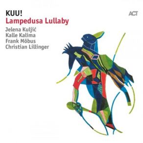 Download track Lampedusa Lullaby Kuu