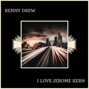 Download track The Way You Look Tonight Kenny Drew