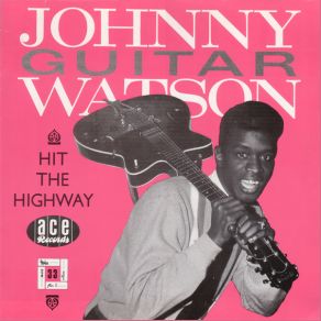 Download track Hot Little Mama # 1 (Take 2~6) Johnny Guitar Watson