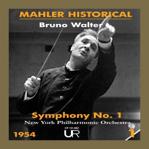 Download track Symphony No. 1 Titan III. Feierlich Und Gemessen, Ohne Zu Schleppen Bruno Walter, Bruno Walter New York Philharmonic Orchestra