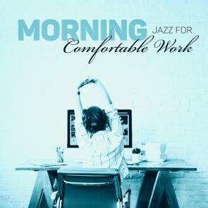 Download track Overcome Stress. Restful Day At Work Easy Jazz Instrumentals Academy