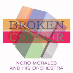 Download track Who's Sorry Now Noro Morales & His Orchestra