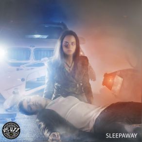 Download track Sleepaway (Club Mix) Veluzz