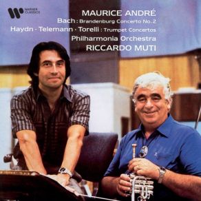 Download track Bach, JS: Brandenburg Concerto No. 2 In F Major, BWV 1047: II. Andante Maurice André, Riccardo Muti