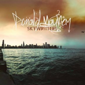 Download track Skywritters Thaione Davis, Donald Mayhem