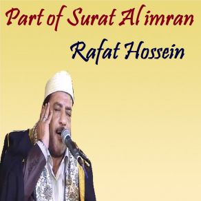 Download track Part Of Surat Al Imran, Pt. 2 (Quran) Rafat Hossein