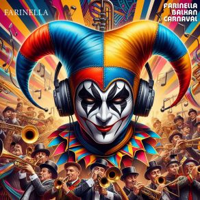 Download track Farinella Balkan Carnaval (Extended Mix) Farinella