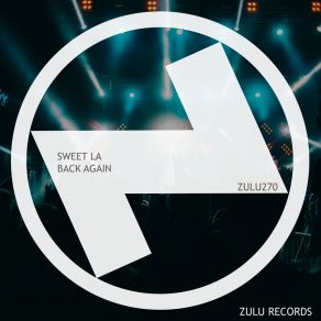 Download track Back Again (Extended Mix) Sweet LA