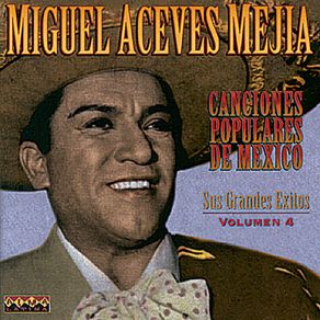 Download track El Norteño Miguel Aceves Mejía