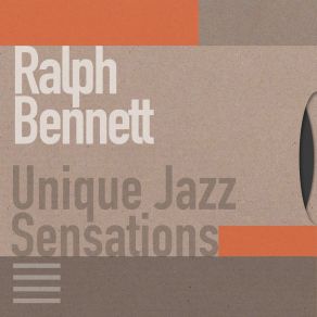 Download track Unique Sensations Ralph Bennett