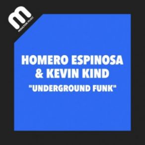 Download track Living It Up At Last (Original Mix) Homero Espinosa, Kevin Kind