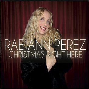 Download track The Christmas Waltz Rae Ann Perez