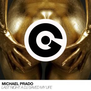 Download track Last Night A DJ Saved My Life (Ådå Remix) Michael PradoAda