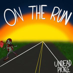 Download track Come On And Get Up Now Undead Pickle