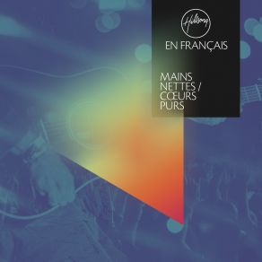 Download track Le Cœur De Dieu Hillsong En Français