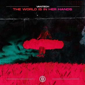 Download track The World Is In Her Hands Vantech