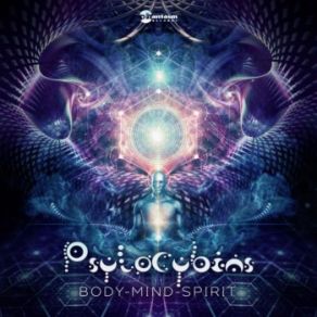 Download track Body Mind Spirit Psylocybins