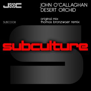 Download track Desert Orchid (Original Mix) John O'Callaghan