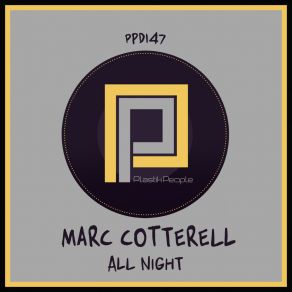 Download track All Night (Dirty Secretz Remix) Marc CotterellDirty Secretz