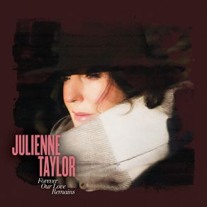 Download track Because You Loved Me (2024 Remastered) Julienne Taylor