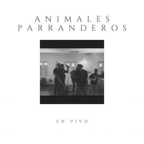 Download track Sonamos Diferente (En Vivo) Animales Parranderos