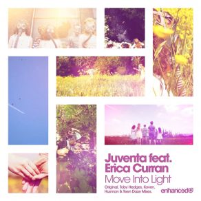 Download track Move Into Light (Original Mix) Juventa, Erica Curran