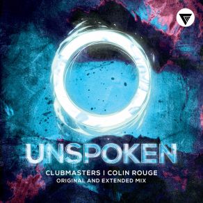 Download track Unspoken (Extended Mix) Colin Rouge