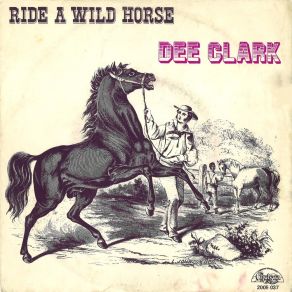 Download track Ride A Wild Horse (Instrumental) Dee Clark