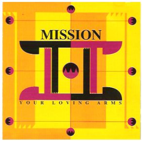 Download track Your Loving Arms (Radio Edit) The Mission UK