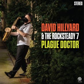 Download track Amanha No Voltaria David Hillyard, The Rocksteady Seven