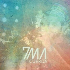 Download track Tiempos De Calor 7ma Cuerda