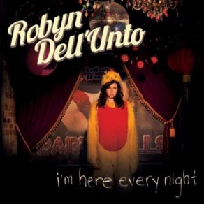 Download track Be My Robyn Dell'Unto