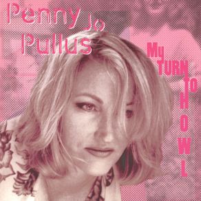 Download track Whats A Girl To Do Penny Jo Pullus