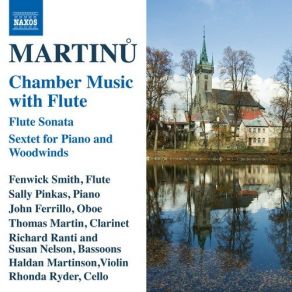 Download track Sextet For Piano And Woodwinds H. 174 - I. Preludium: Poco Andante Bohuslav Martinů, Sally Pinkas, Fenwick SmithMartin Thomas, John Ferrillo, Suzanne Nelson, Richard Ranti