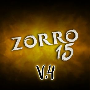 Download track Tarde A Ti Zorro 15 V 4