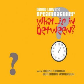 Download track How Do We Dance David Lowe's Dreamcatcher