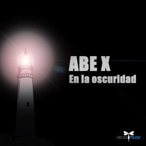 Download track En La Oscuridad ABE X