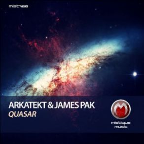 Download track Quasar (Arkatekt Remix) Arkatekt, James Pak