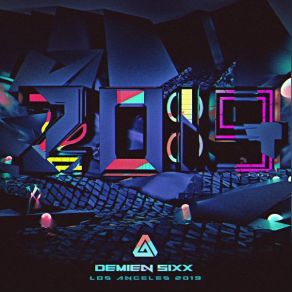 Download track Los Angeles 2019 (Original Mix) Demien Sixx