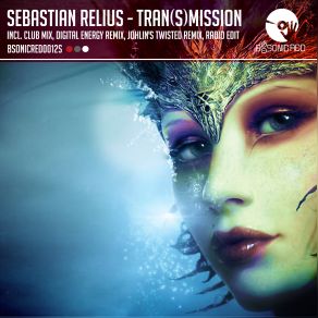 Download track Tran (S) Mission (Johlin's Twisted Remix) Sebastian Relius