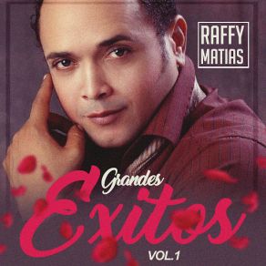 Download track Quien Te Quiere Como Yo Raffy Matías