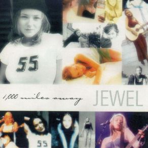 Download track 1000 Miles Away Jewel