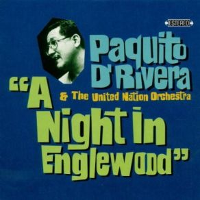 Download track Snow Samba Paquito D'Rivera, The United Nation Orchestra