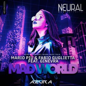 Download track Mad World (Extended Version) Ginevra Piu