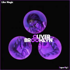 Download track Like Magic (Radio) Oliver Brooklyn