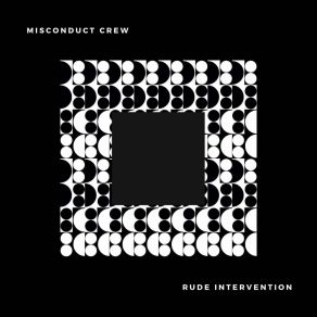 Download track Unknown Place Misconduct Crew