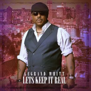 Download track Where U R LeGrand Whitt